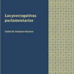 las-prerrogativas-de-las-cortes-y-las-prerrogativas-de-los-parlamentarios-derecho-constitucional